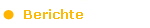 Berichte