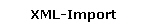 XML-Import